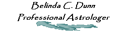 Belinda C. Dunn Professional Astrologer